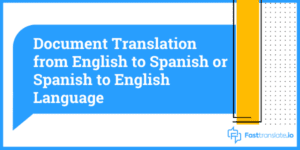 Document Translation from English to Spanish or Spanish to English Language-Featured Image