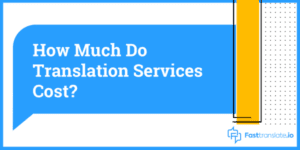 Cost of Translation Services